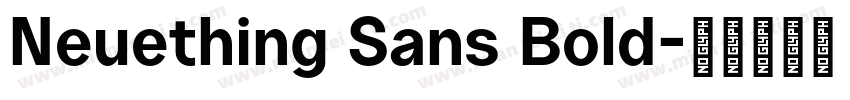 Neuething Sans Bold字体转换